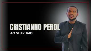 Ao seu ritmo  Cristianno Perol [upl. by Frydman2]