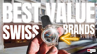 The Best Affordable Swiss Watch Brands [upl. by Sueddaht]