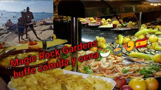 Magic Rock Gardens Benidorm Buffet comida y cena 🇪🇦Buffet lunch And Dinner [upl. by Edrock]