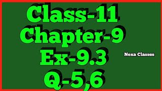 Class11 Ex93Q56  Sequence and Series  NCERT Math [upl. by Navy]