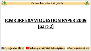 ICMR JRF EXAM PREVIOUS YEAR QUESTION PAPERS  PART2 [upl. by Trixi]