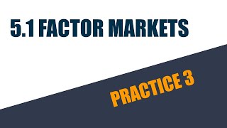 51 Factor markets P3 [upl. by Eel]