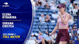 Elena Rybakina vs Sorana Cirstea Full Match  2023 US Open Round 3 [upl. by Percy991]