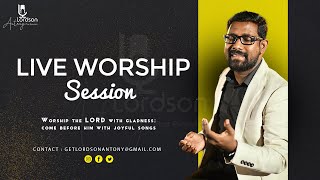 WORSHIP SESSION  PR LORDSON ANTONY  DELIVERANCE CHURCH FORT KOCHI [upl. by Ynaffad26]