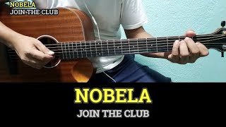 Nobela  Join The Club  Guitar Chords and Lyrics  Guitar Tutorial [upl. by Anilem]