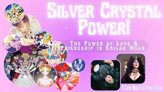 Season 2 Ep 6 Silver Crystal Power the Power of Love amp Friendship in Sailor Moon [upl. by Naman]