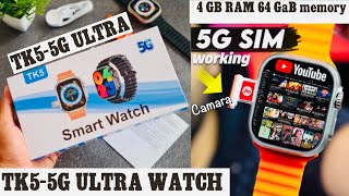 TK5 Smart watchRAM 4GBROM 64GB 5G Wifi SimCamera TiktokFacebookYoutubeInstagram 49MM🔥✅✅ [upl. by Glory]