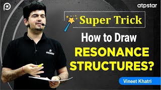 Resonance structures Trick Organic Chemistry IIT JEE  NEET  Vineet Khatri  ATP STAR NEET [upl. by Tlevesor]