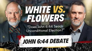 Leighton Flowers VS James White The John 644 Debate  Does John 644 Teach Unconditional Election [upl. by Azeret]