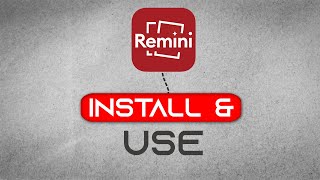 How To Install And Use Remini App 2024 Easy Tutorial [upl. by Kaile46]