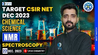 Complete NMR Spectroscopy for CSIR NET Chemistry Dec 2023 Final Revision  IFAS [upl. by Tabber510]