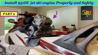 Install 951DI Sea Doo jet ski engine  PART 2 after overhaul [upl. by Avot]