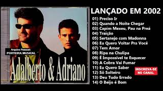 ADALBERTO E ADRIANO  CD COMPLETO 2002 [upl. by Nycila]