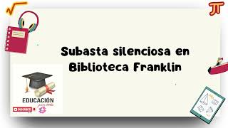 Subasta silenciosa en Biblioteca Franklin [upl. by Yrmac612]