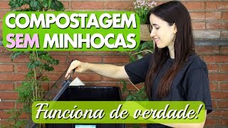 COMPOSTAGEM DOMÉSTICA SEM MINHOCAS  Compostagem vegana  Lixo zero na sua casa [upl. by Arodoeht]