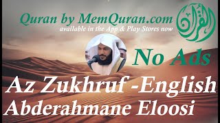 Quran Surah 43 Az Zukhruf  English Translation  Abderahmane Eloosi No Ads [upl. by Sophie340]