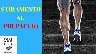 Lo STIRAMENTO al POLPACCIO Cause cure e prevenzione  8 Consigli 2019 RUnfast [upl. by Ruthven655]