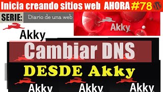 Cambiar DNS en Akky [upl. by Osrit75]