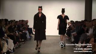 I VR ISABEL VOLLRATH  MERCEDESBENZ FASHION WEEK BERLIN SS2016 [upl. by Ekim938]