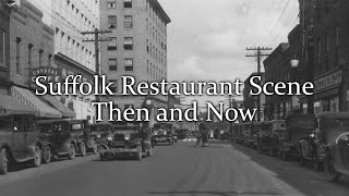 Suffolk Restaurant Scene Then and Now [upl. by Gombach]