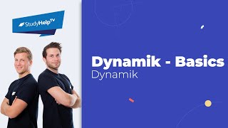 Dynamik  Basics Technische Mechanik StudyHelp [upl. by Nathanil]