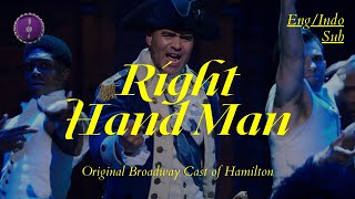 Right Hand Man  Original Broadway Cast of Hamilton  Lirik  Terjemahan Indo [upl. by Jo-Ann]