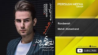 Mehdi Ahmadvand  Rooberah [upl. by Nosretep21]