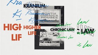 Kranium ft Chronic Law  Higher Life Audio 2024 [upl. by Neevan]