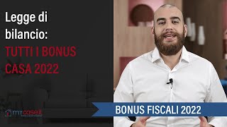 Bonus Casa 2022 tutte le detrazioni fiscali per la tua casa [upl. by Ranna701]