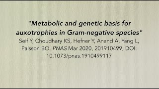 Ask the Authors 8 Yara Seif amp Sonal Choudhary Metabolic amp genetic basis for auxotrophies [upl. by Ayenet]