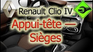 Renault Clio IV  Appui tête — Sièges [upl. by Inek]