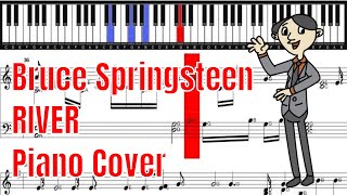 Bruce Springsteen River Piano Cover  Piano Sheet [upl. by Graniela181]