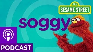 Sesame Street Soggy Word on the Street Podcast [upl. by Anisor]