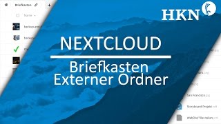 Externer Ordner  Briefkasten erstellen « Nextcloud » [upl. by Llerral]