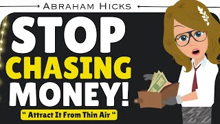 Stop Chasing Money Like Everyone Just Attract It From Thin Air✨💸Abraham Hicks 2024 [upl. by Filbert]