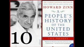 A Peoples History of the United States Chapter 10 [upl. by Slinkman]