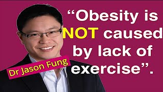 🩺Dr Jason Fung Says quotObesity is NOT caused by lack of exercisequot jasonfung intermittentfasting [upl. by Ainevul]