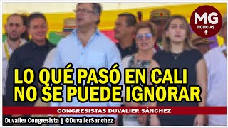 LO QUE PASÓ EN CALI NO SE PUEDE IGNORAR ⛔ Congresista Duvalier Sánchez [upl. by Yarehs205]