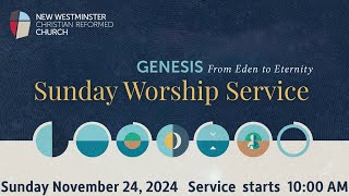 Sunday Worship Service  November 24 2024 [upl. by Barnum989]