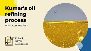 Mastering Edible Oil Refining [upl. by Atikin899]