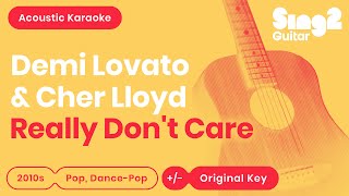 Really Dont Care  Demi Lovato Cher Lloyd Acoustic Karaoke [upl. by Cassilda]