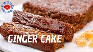 🫚🍰 Ginger Cake  What On Earth to Eat Now ®️ [upl. by Narut]