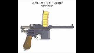 Le pistolet Mauser C96 Expliqué  HLebookscom [upl. by Couture]