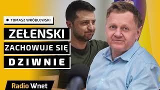 Wróblewski Zełenski widzi że od Polski już nic dla Ukrainy nie zyska Berlin buduje oś z Kijowem [upl. by Idyak]