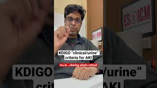 icushort 62 KDIGO “clinicalurine” criteria for AKI [upl. by Selij]