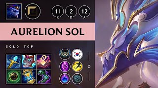 Aurelion Sol Top vs Aurora Quadra Kill Godlike  KR Challenger Patch 1417 [upl. by Koehler]