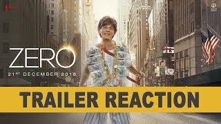 Zero  Trailer Reaction  Shah Rukh Khan  Aanand L Rai  Anushka  Katrina [upl. by Amati]