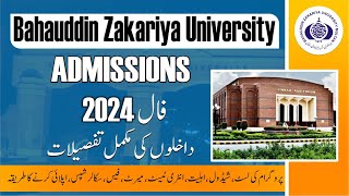 Bahauddin Zakariya University BZU Admissions 2024  Departments Fees Scholarships How to apply [upl. by Brantley281]