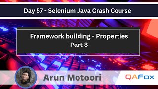 Framework Building  Part 3  Properties  Selenium Java Crash Course 57 [upl. by Monahon]