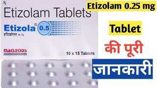 Etizolam 05 Mg  Etizolam 025 mg  Etizolam tablet use  Etizolam tablet  Etizolam shubham singh [upl. by Erodavlas]